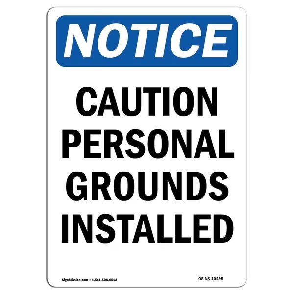 Safety Sign, OSHA Notice, 18
